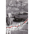 Growing Up on Route 66 - Paperback
