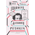 Novels, Tales, Journeys: The Complete Prose of Alexander Pushkin - Paperback