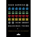 How Smart Machines Think - Paperback