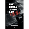 The Troll Inside You: Paranormal Activity in the Medieval North - Paperback
