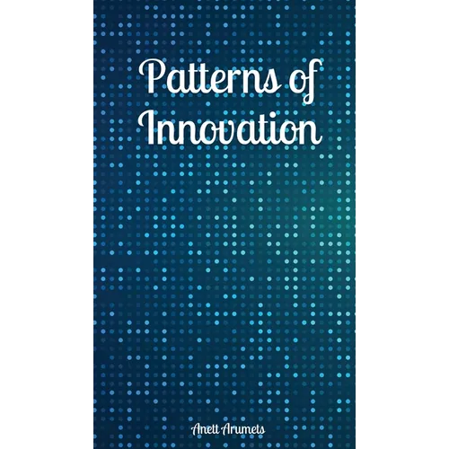 Patterns of Innovation - Hardcover