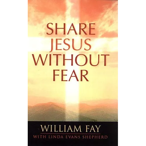 Share Jesus Without Fear - Paperback