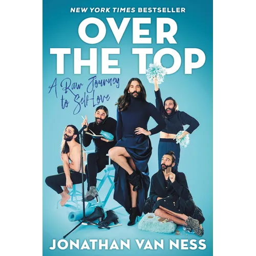 Over the Top: A Raw Journey to Self-Love - Hardcover