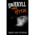 Dr. Jekyll and Mr. Hyde - Paperback