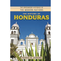 The History of Honduras - Hardcover