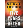 Five Years After: A John Matherson Novel - Hardcover