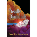 Deadly Diamonds - Paperback