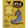 Harlem's Little Blackbird: The Story of Florence Mills - Hardcover
