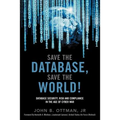 Save the Database, Save the World - Paperback