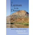 A Layman in the Desert: Monastic Wisdom for a Life in the World - Paperback