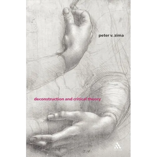 Deconstruction and Critical Theory - Paperback