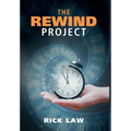 The Rewind Project - Hardcover