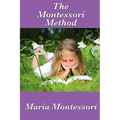 The Montessori Method - Paperback