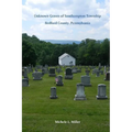 Unknown Graves of Southampton Township, Bedford County, Pennsylvania - Paperback