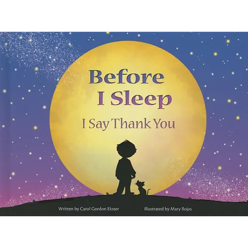 Before I Sleep I Say Thank You - Hardcover