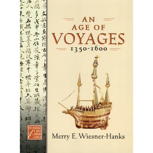 Age of Voyages, 1350-1600 - Hardcover
