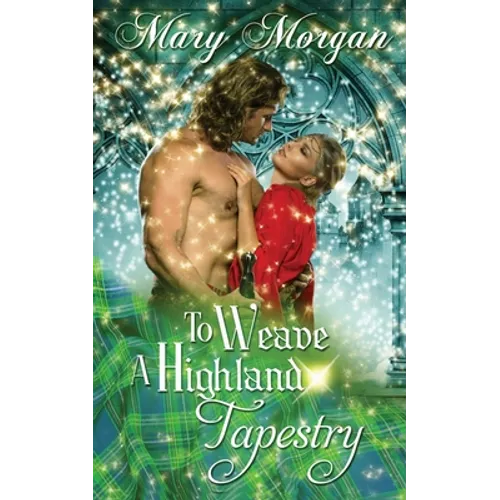 To Weave A Highland Tapestry - Paperback