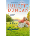 A Time to Rejoice: A Christian Romance - Paperback