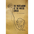 The Müselmann at the Water Cooler - Paperback