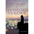 My Story Of Domestic Violence - Paperback
