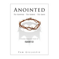 Anointed: To Suffer, To Serve, To Save: A Flexible Inductive Study of Isaiah 53 - Paperback
