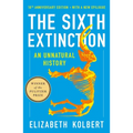 The Sixth Extinction (10th Anniversary Edition): An Unnatural History - Paperback