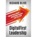 DigitalFirst Leadership: Master Social Media Build Online Presence Lead Your Tribe - Hardcover