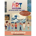 Art Museum Activity Book for Kids - Hardcover