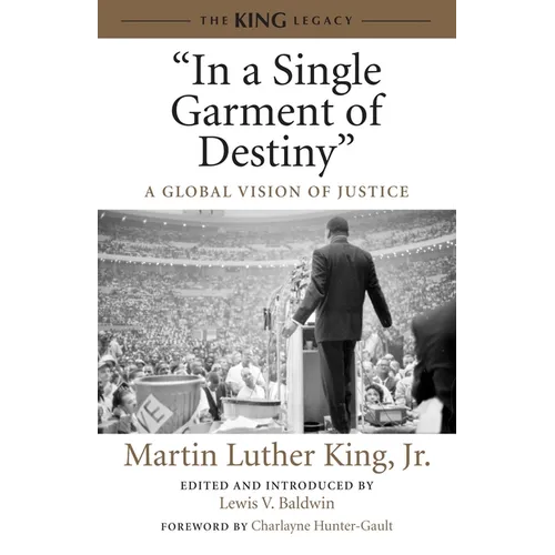 In a Single Garment of Destiny: A Global Vision of Justice - Paperback