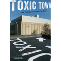 Toxic Town: Ibm, Pollution, and Industrial Risks - Paperback