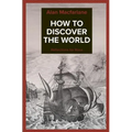 How to Discover the World - Reflections for Rosa - Paperback