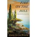 Fire On The Hill - Hardcover