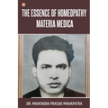 The essence of Homeopathy Materia Medica - Paperback