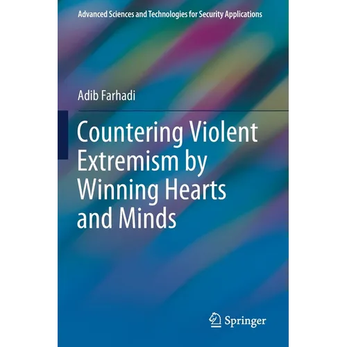 Countering Violent Extremism by Winning Hearts and Minds - Paperback