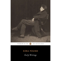 Early Writings (Pound, Ezra): Poems and Prose - Paperback