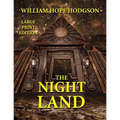 The Night Land - Large Print Edition - Paperback
