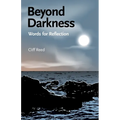 Beyond Darkness: Words for Reflection - Paperback