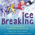 Ice Breaking: The Adventures of Clementine the Rescue Dog - Paperback
