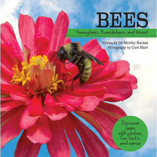 Bees: Honeybees, Bumblebees, and More! - Paperback