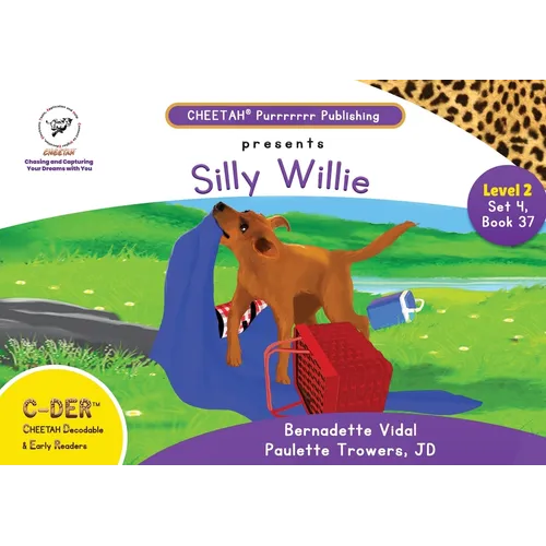 C-DER (Cheetah Decodable & Early Readers) Set 4, Book 37, Silly Willie - Paperback