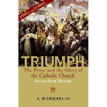 Triumph: The Power and the Glory of the Catholic Church - A 2,000 Year History (Updated and Expanded) - Hardcover