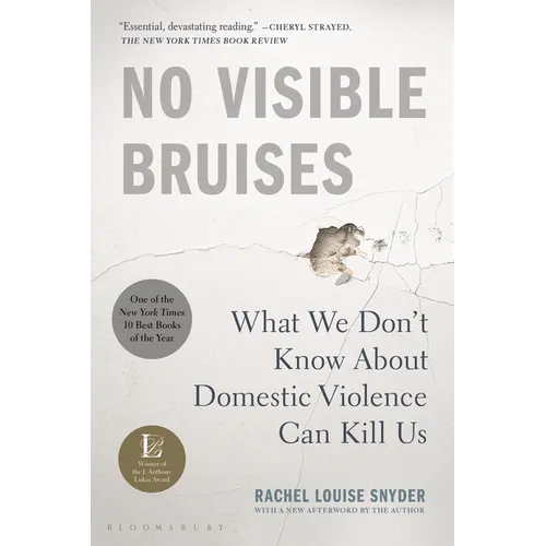 No Visible Bruises: What We Don't Know about Domestic Violence Can Kill Us - Paperback