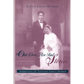 Our Lives Are But Stories: Narratives of Tunisian-Israeli Women - Hardcover