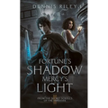 Fortune's Shadow, Mercy's Light: From the Secret Scrolls of the Imperaré - Paperback