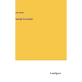 Female Education - Hardcover