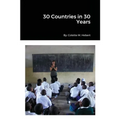 30 Countries in 30 Years - Paperback