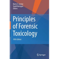 Principles of Forensic Toxicology - Hardcover