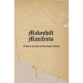 Makeshift Manifesto - Paperback