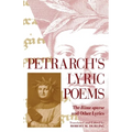 Petrarch's Lyric Poems: The Rime Sparse and Other Lyrics - Paperback