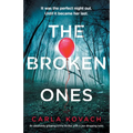 The Broken Ones: An absolutely gripping crime thriller with a jaw-dropping twist - Paperback